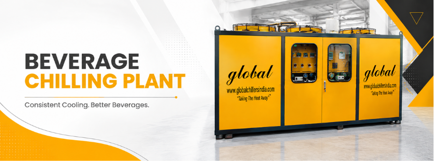 Beverage Chilling Plant by Global Refrigeration and Equipments