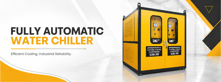 Fully Automatic Water Chiller by Global Refrigeration and Equipments